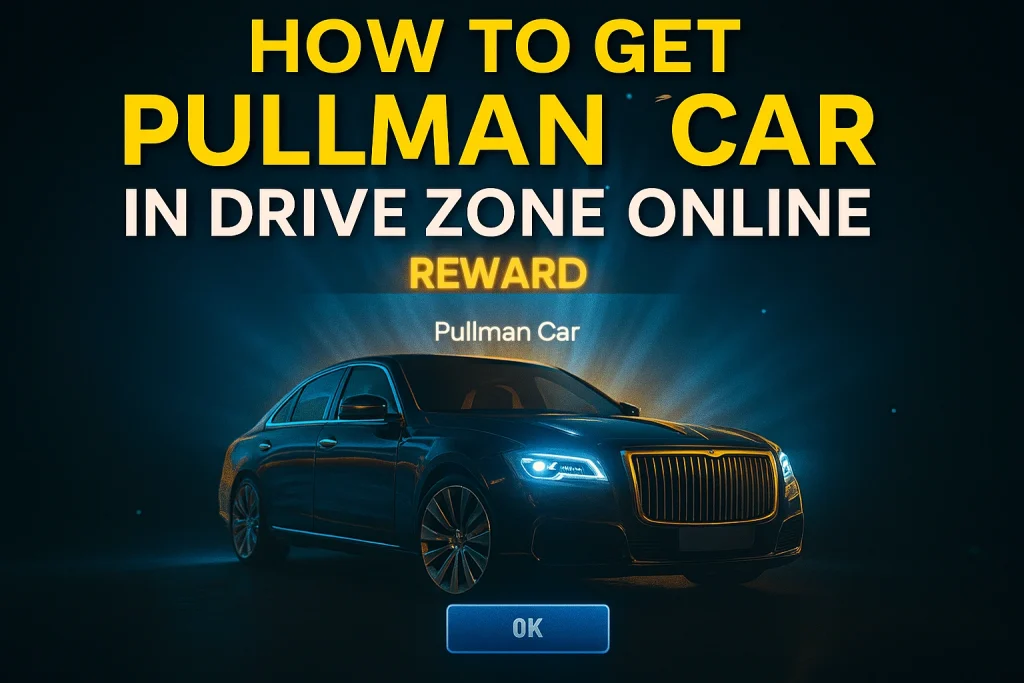 How to Get the Pullman Car in Drive Zone Online