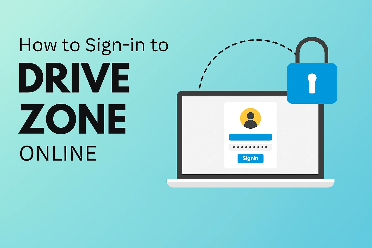 How to Sign-in to Drive Zone Online 1 How to Sign-in to Drive Zone Online
