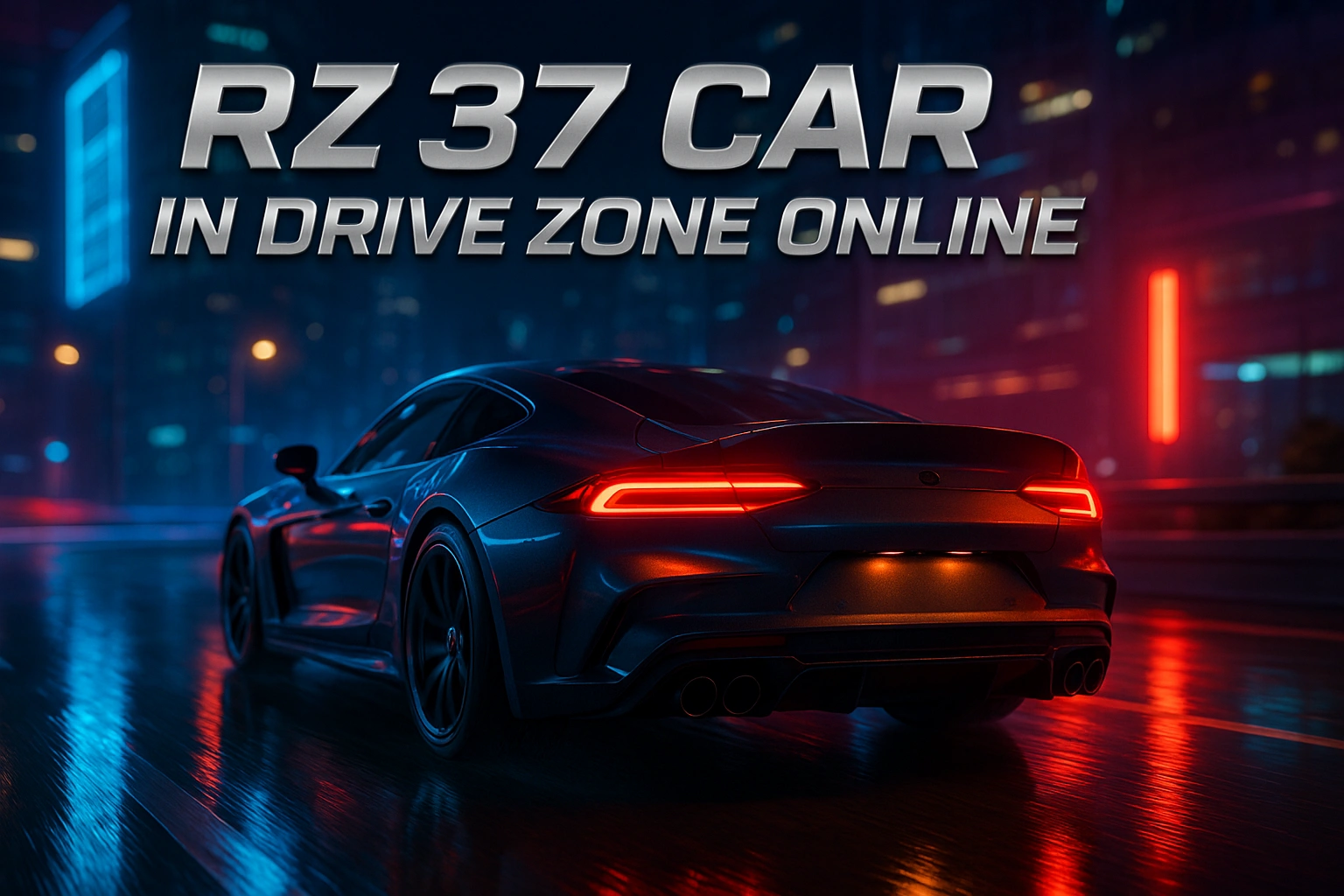 RZ 37 Car in Drive Zone Online 1 RZ 37 Car in Drive Zone Online
